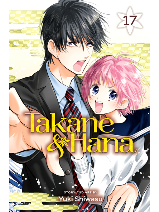 Title details for Takane & Hana, Volume 17 by Yuki Shiwasu - Available